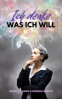 Ich denke was ich will