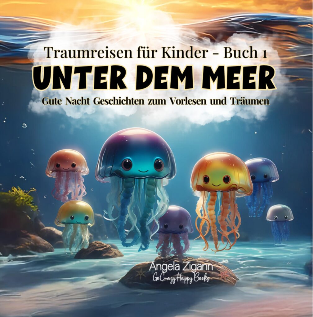 00 Cover eBook Traumreisen für Kinder Buch 1 - Unter dem Meer 2nd Edition Unter dem Meer - Traumreisen für Kinder Buch 1
