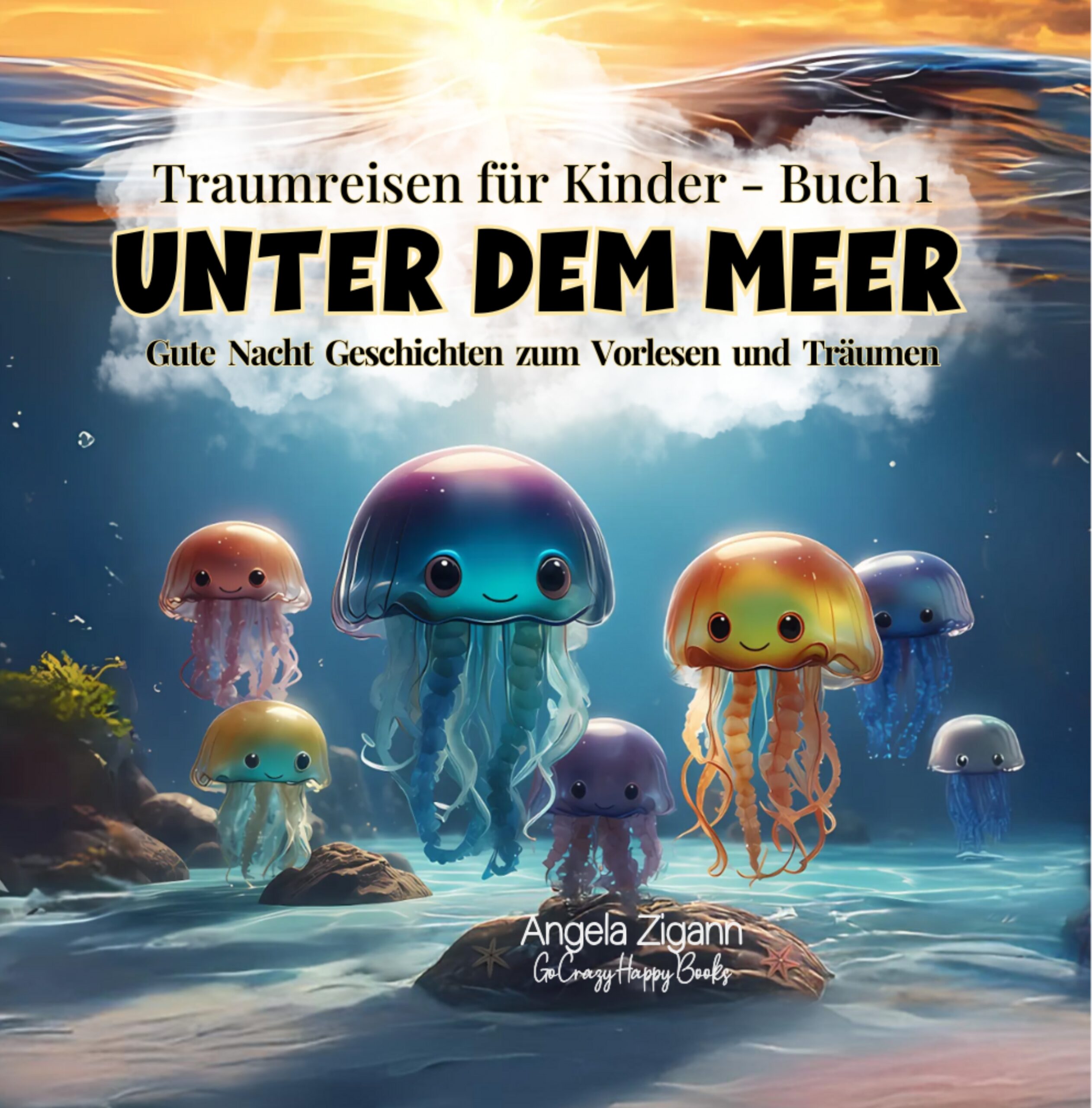 Unter dem Meer - Traumreisen für Kinder Buch 1