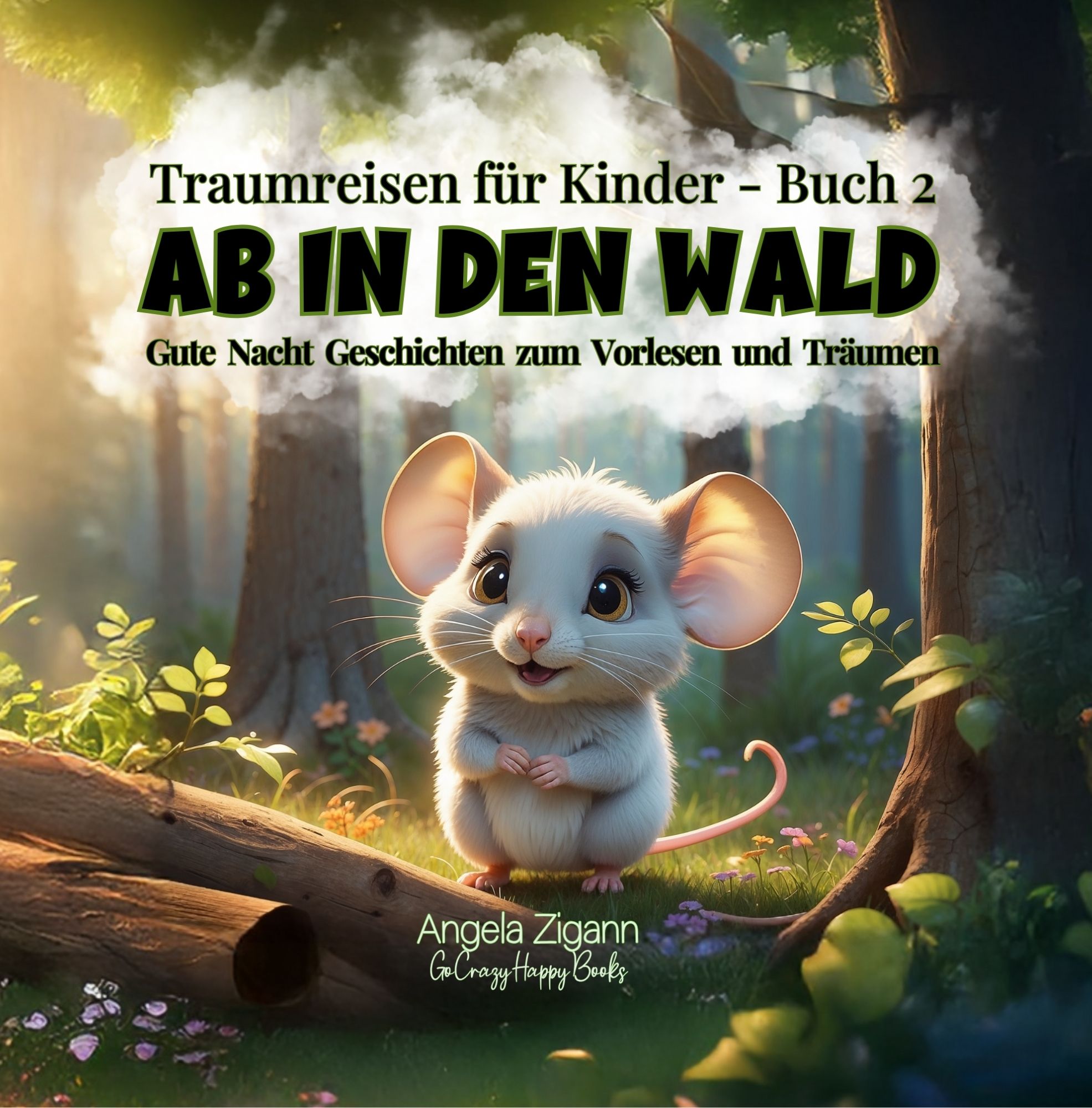Ab in den Wald - Traumreisen für Kinder Buch 2
