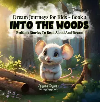 cover 2mb Into the Woods - Dream Journeys for Kids Book 2