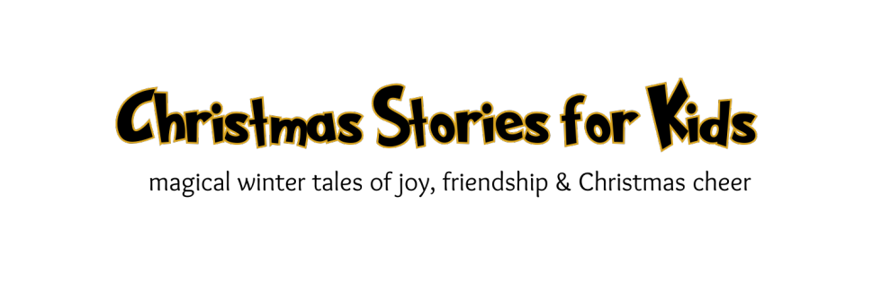 Christmas Stories for Kids - ages 4-9