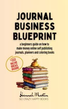 00 Cover eBook JBB EN Journal Business Blueprint: a beginners guide on how to make money online self publishing journals, planners and coloring books