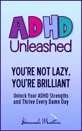 ADHD Unleash - You're not Lazy, You're Brilliant ADHD Unleash - You're not Lazy, You're Brilliant