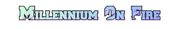 06 Millennium On Fire