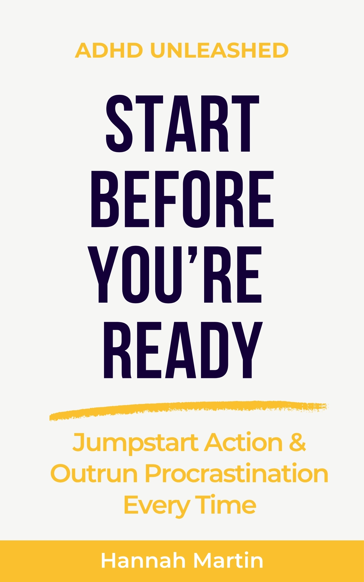 Start Before Your Ready
