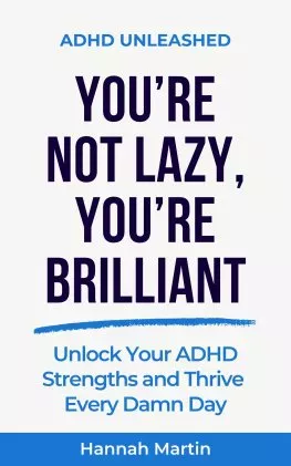 You're not Lazy, You're Brilliant