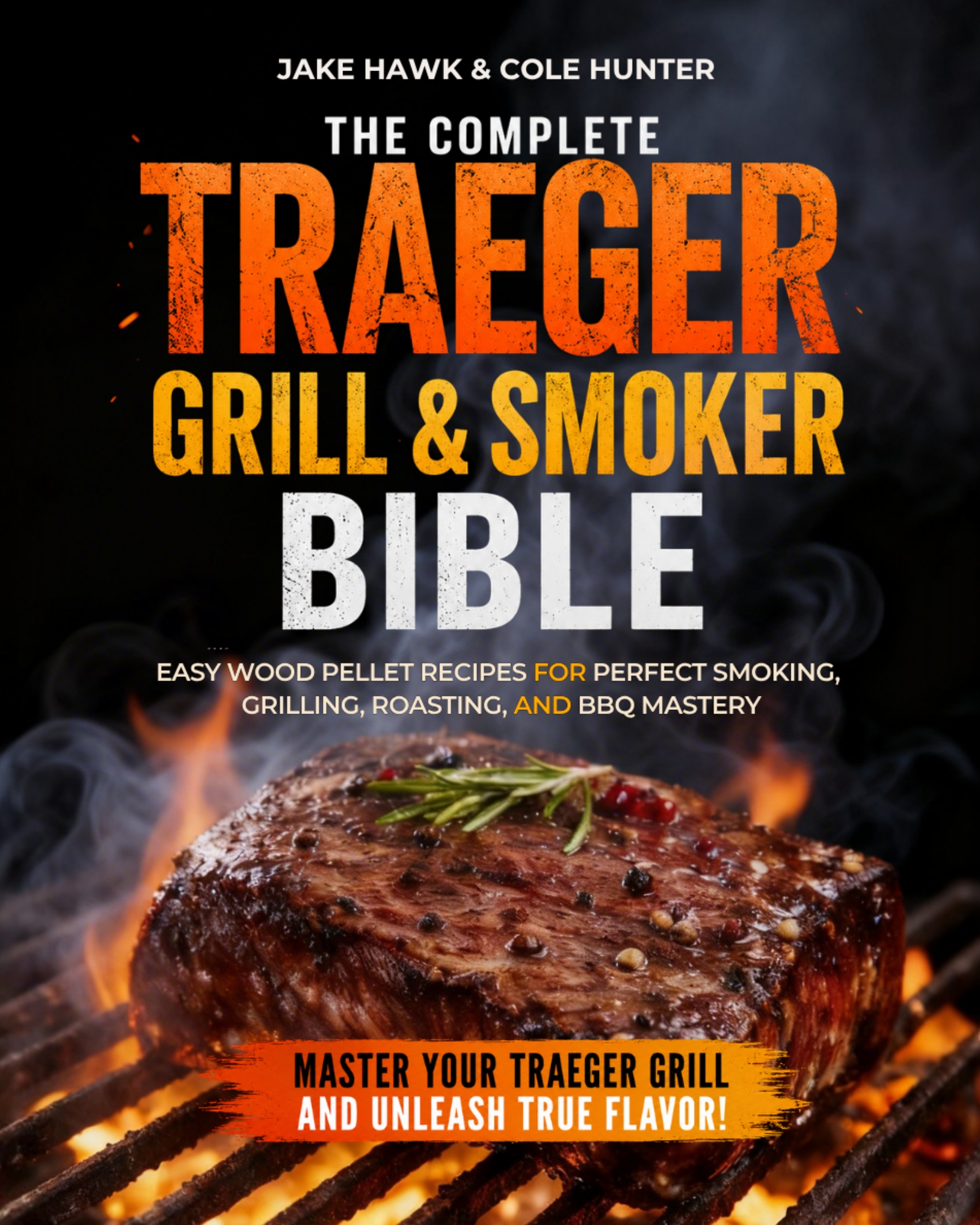 00 eB Cover Traeger Traeger Grill & Smoker Bible - Jake Hawk